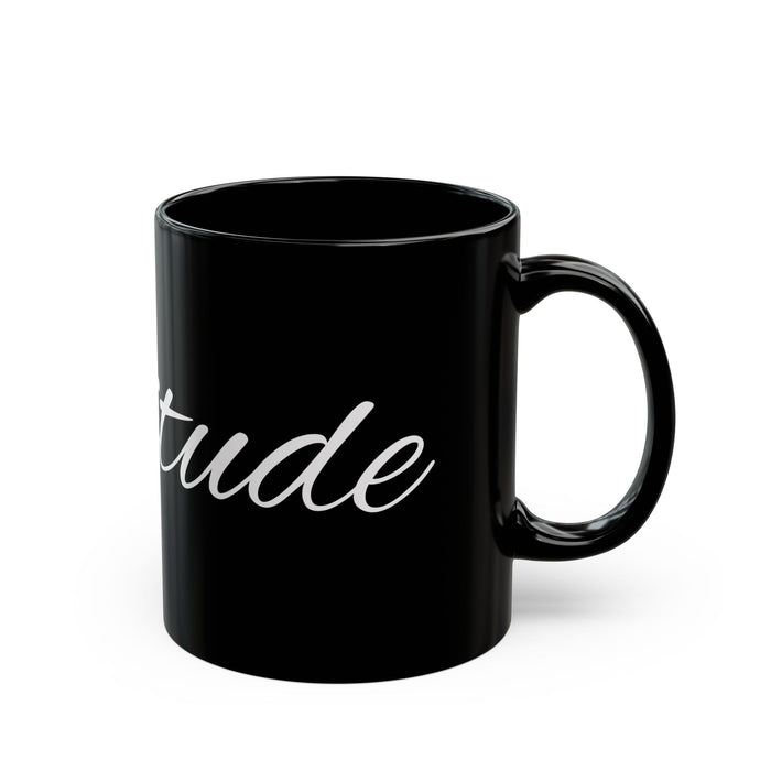 Gratitude Black Mug — Script Typography Coffee Cup (11oz & 15oz)