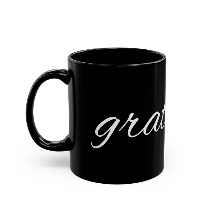 Gratitude Black Mug — Script Typography Coffee Cup (11oz & 15oz)